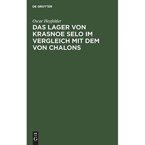 Das Lager Von Krasnoe Selo Im Vergleich Mit Dem Von Chalons