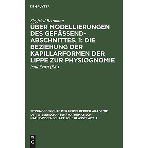 Über Modellierungen Des Gefäßendabschnittes, 1: Die Beziehung Der Kapillarformen Der Lippe Zur Physiognomie