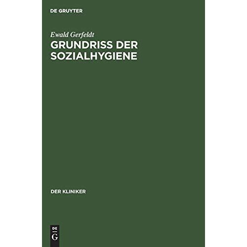 Grundriss Der Sozialhygiene