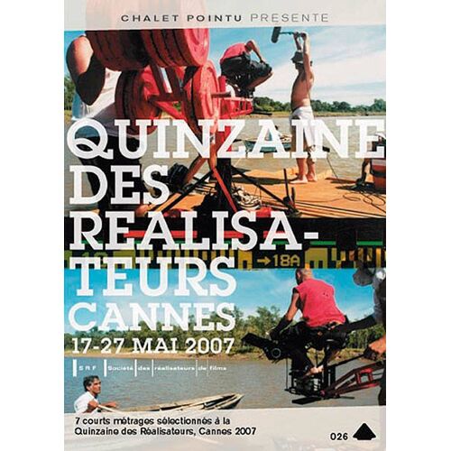 Quinzaine Des Réalisateurs Cannes, 17-27 Mai 2007