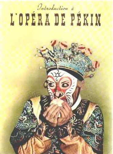 Introduction À L'opera De Pekin