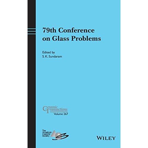 79th Conference On Glass Problems