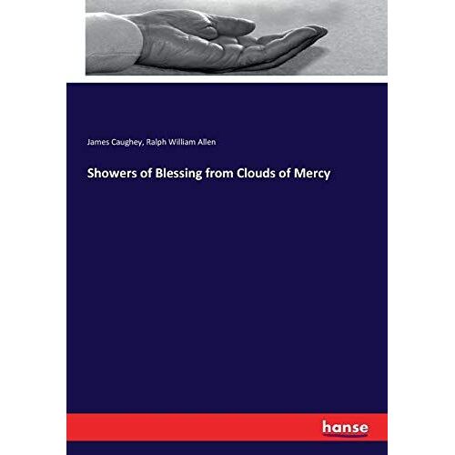 Showers Of Blessing From Clouds Of Mercy