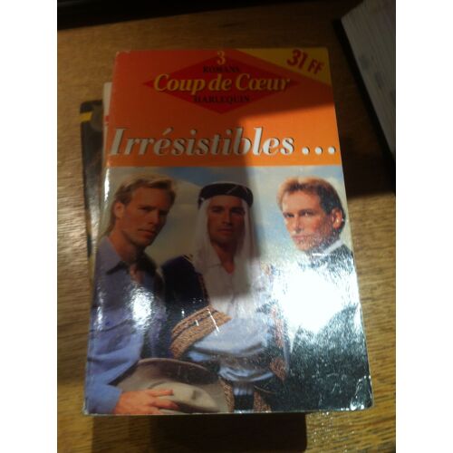 Irresistibles : 3 Romans