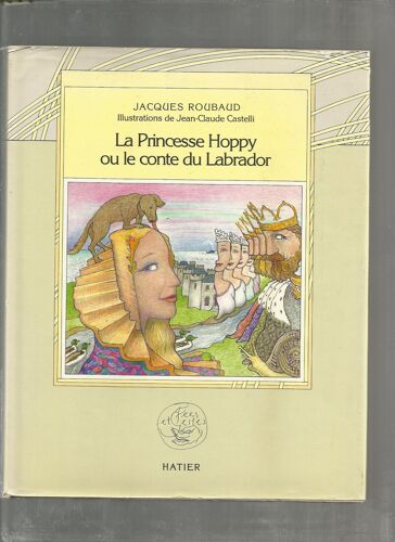 La Princesse Hoppy Ou Le Conte Du Labrador