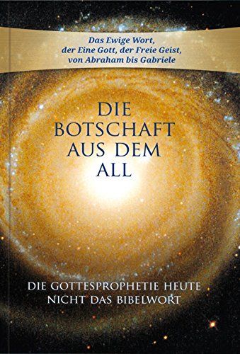 Die Botschaft Aus Dem All - Band 1