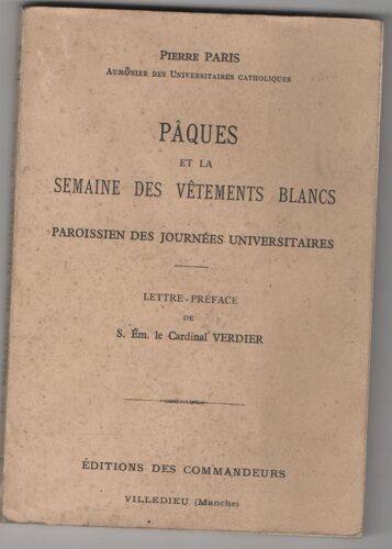 Paques Et La Semaine Des Vetements Blancs Paroissien Des Journees Universaires