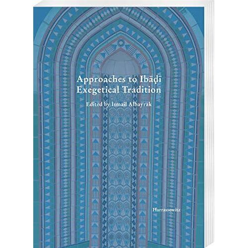 Approaches To Iba¿I Exegetical Tradition