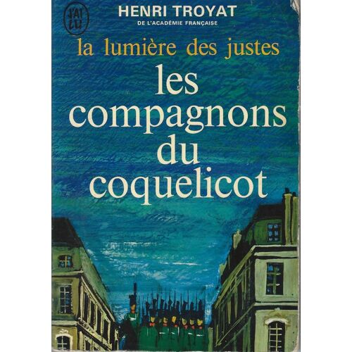 La Lumiere   Des Justes T 1 Les Compagnons Du Coquelicot Couverture Illustree Par F Boudignon