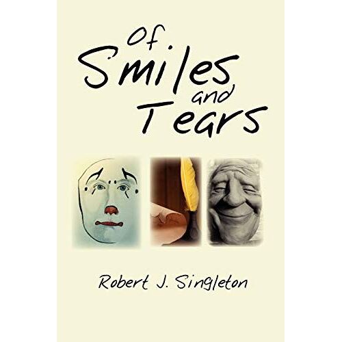 Of Smiles And Tears