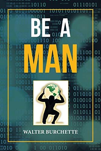 Be A Man