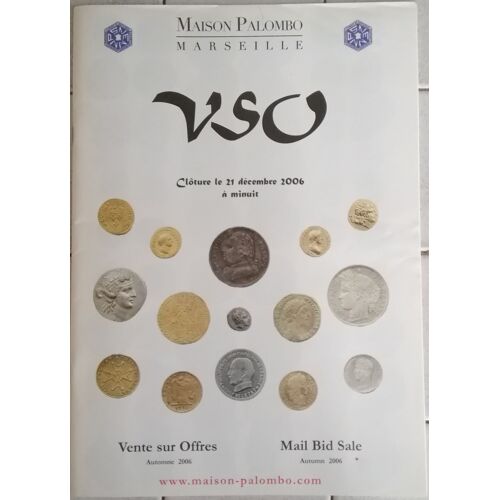 Livret De La 1ère Vente Sur Offres Numismatique De La Maison Palombo De Marseille Clôturée Le 21 Décembre 2006 - Monnaies Grecques, Romaines, Byzantines, Provinciales, Royales Et Modernes Françaises