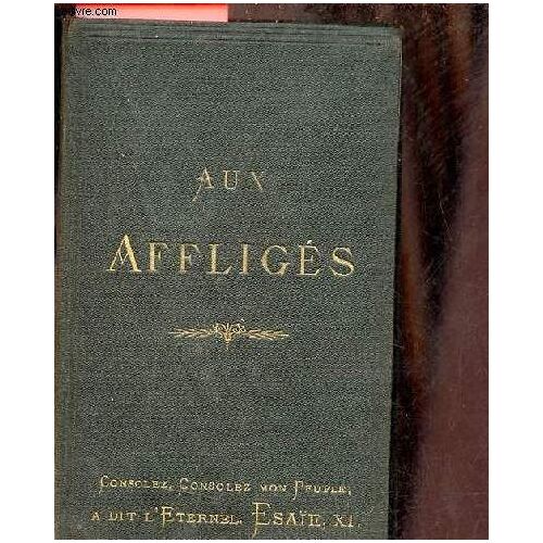 Aux Affligés.