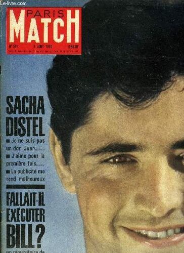 Paris Match N° 591 - Au Petit Matin Rue De La Santé, Masqué, Caché, Le Bourreau Qui Vient D Exécuter Bill, Cet Enfant Est Perdu, Il Va Tomber Dans Les Chutes Du Niagara, Nixon, Ses Chances Montent(...)