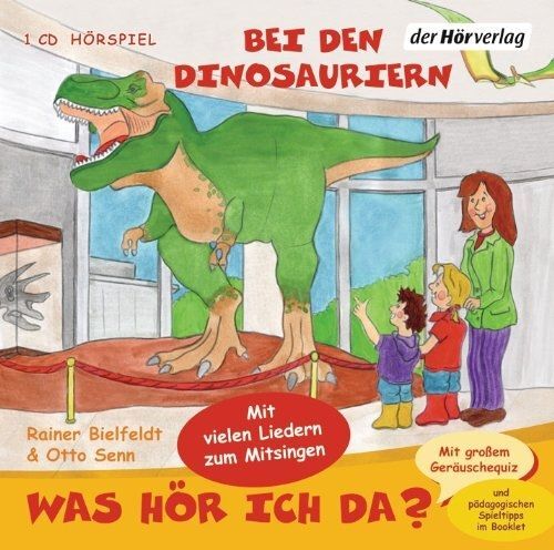Was Hör Ich Da? Bei Den Dinosauriern