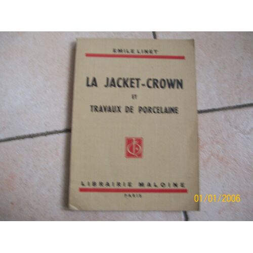 La Jacket-Crown Et Travaux De Porcelaine