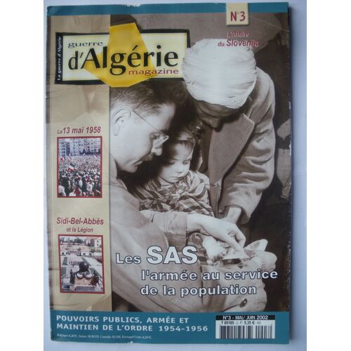 Guerre D'algerie N° 3 - L'affaire Slovenija - Les Sas