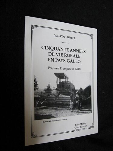 Cinquante Années De Vie Rurale En Pays Gallo