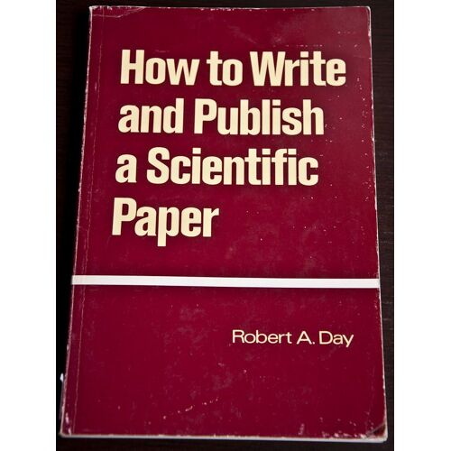 How To Write And Publish A Scientific Paper