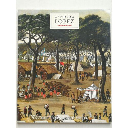 Candido Lopez (In Spanish)