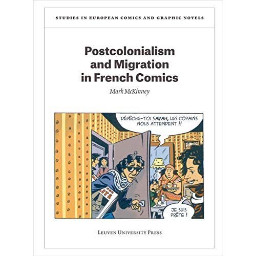 Postcolonialism And Migration In French Comics