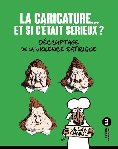 La Caricature? Et Si C'était Sérieux ? - Décryptage De La Violence Satirique