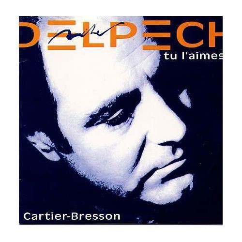 Delpech Michel - Cdsingle - Tu L'aimes -
