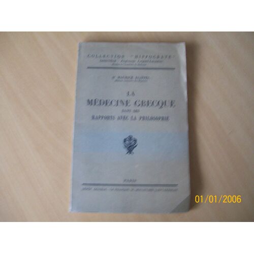 La Médecine Grecque Dans Ses Rapports Avec La Philosophie
