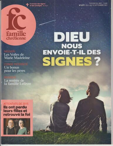 Famille Chrétienne N° 2277 Du 4 Au 10 Septembre 2021