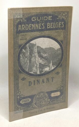 Guide Des Ardennes Belges - Dinant - Guides Cosyn