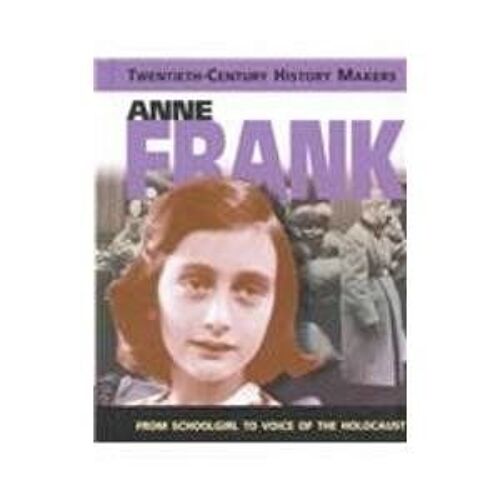 Anne Frank (20th Century History Makers)