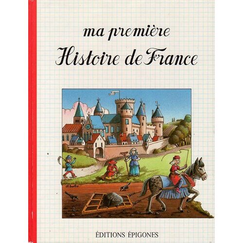 Ma Premiere Histoire De France