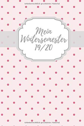 Mein Wintersemester 19/20: Studienplaner Für Das Wintersemester 19/20 Ab Oktober 2019 Bis Ende März 2020 I Tägliche Ansicht Mit Uhrzeiten I Notizbuch ... Im Studium Für Das Wintersemester