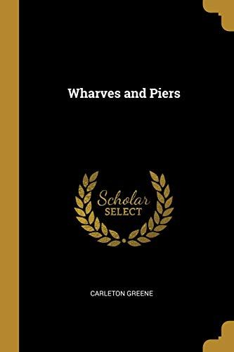 Wharves And Piers