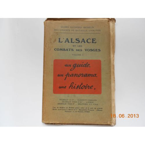 L'alsace Et Les Combats Des Vosges 1914-1918