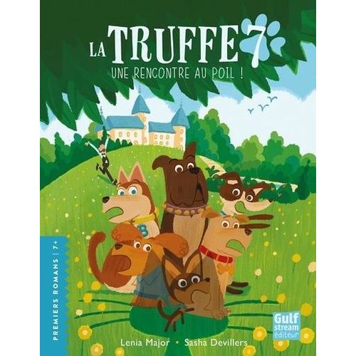 La Truffe 7 - Une Rencontre Au Poil !