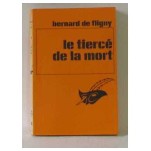 Le Tiercé De La Mort