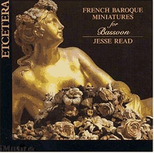 French Baroque Miniatures For Bassoon : Dornel, Monteclair, Couperin,
