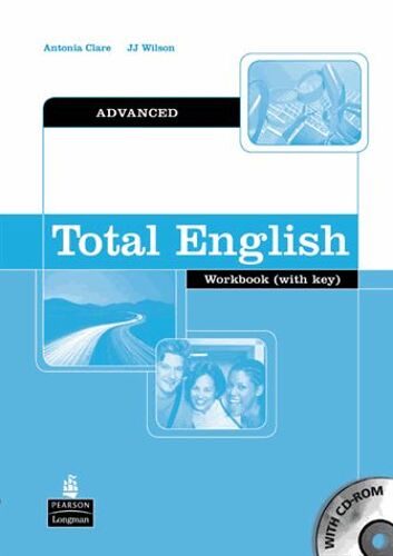 Total English Advanced - Workbook With Key And Cd-Rom