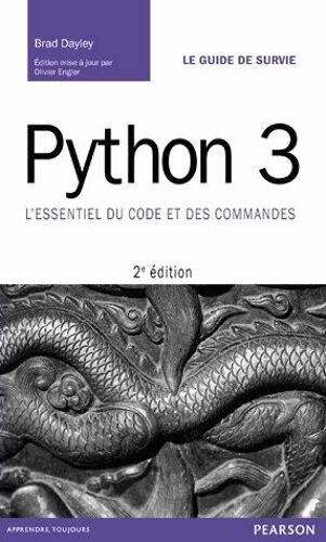 Python 3 - L'essentiel Du Code Et Des Commandes