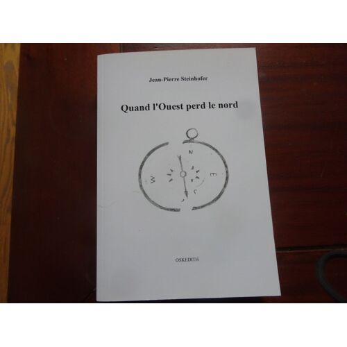 Quand L'ouest Perd Le Nord