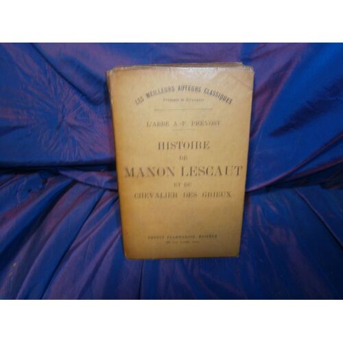 Histoire De Manon Lescaut Et Du Chevalier Des Grieux