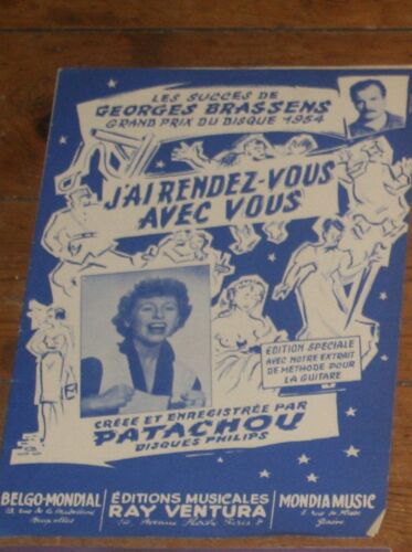 Rare Partition Georges Brassens / Patachou / J'ai Rendez-Vous Avec Vous