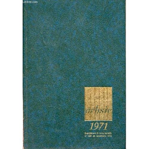 Aebsie 1971 - Supplément À Notre Bulletin N°125 De Novembre 1970.
