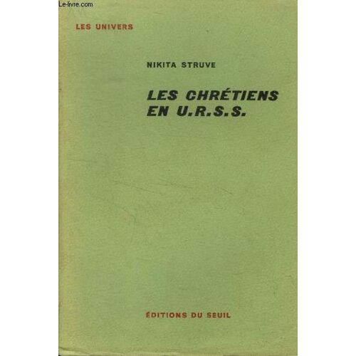 Les Chrétiens En U.R.S.S.