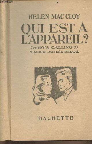 Qui Est À L Appareil ? (Who S Calling?)