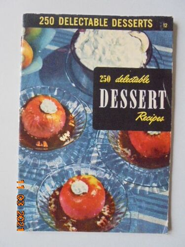 250 Delectable Tempting Desserts
