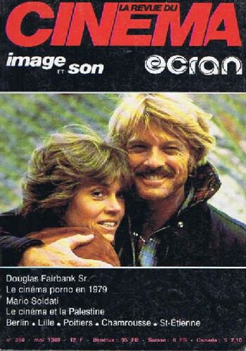 La Revue Du Cinema/ Ecran N° 350/Douglas Fairbank Sr -Le Cinema Porno En 1979 -Mario Soldati -Le Cinema Et La Palestine -Berlin -Lille -Poitiers -Chamrousse -St Etienne