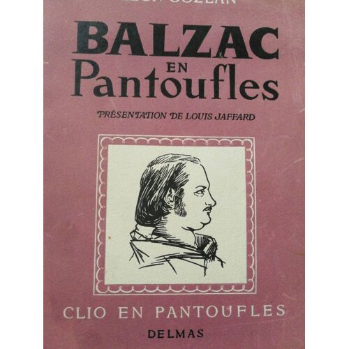 Balzac En Pantoufles