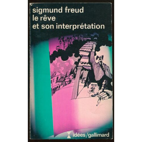 Le Rêve Et Son Interprétation